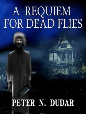 cover image of A Requiem For Dead Flies